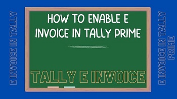 आज हम बात करने वाले है How to setup e invoice in tally prime, इसके साथ-साथ हम यह भी जानेंगे की how to generate e invoice in tally prime, how to enable e-invoice in tally prime, e invoice generator और इन सभी process को समझने की कोशिस करेंगे